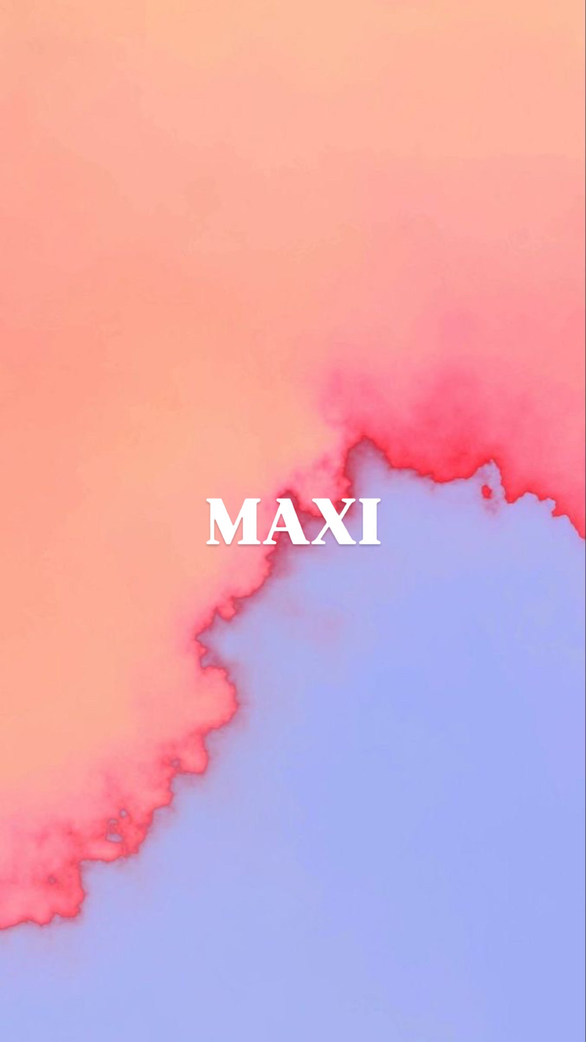 MAXI